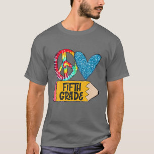 Peace Love Vijfde Grade Funny Stropdas-Dye Eerste T-shirt