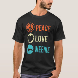 Peace Love Weenie Teckel hond huisdier eigenaar T-shirt