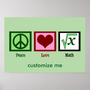 Peace Love Wiskunde Custom Poster
