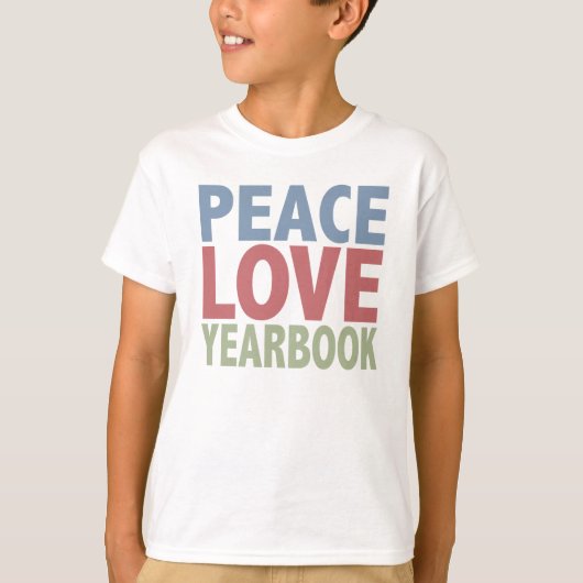 Peace Love Yearbook T-shirt (Voorkant)