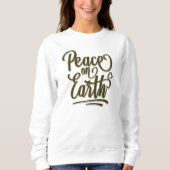 Peace On Earth Feestdagen Kerstcadeau Sweatshirt (Voorkant)