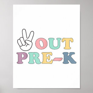 Peace Out Pre-K CL van 2025 Afstuderen Vrouwen Kin Poster
