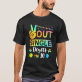 Peace Out Single Digits Im 10 kids T-shirt (Voorkant)