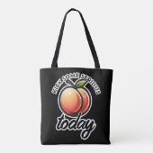 Peach Booty Kick Sommige Serieuze Maar Vandaag Gem Draagtas (Achterkant)