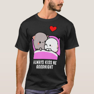 Peach Cat and Goma Altijd Kiss me Goodnight Classi T-shirt