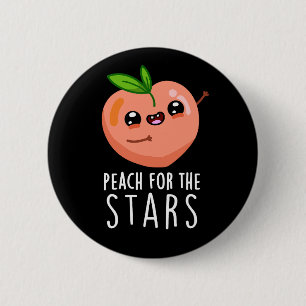Peach for the Stars Funny Fruit pun Dark BG Ronde Button 5,7 Cm