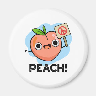 Peach Funny Peace Pun Magneet