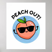 Peach out Funny Fruit Pun Poster (Voorkant)