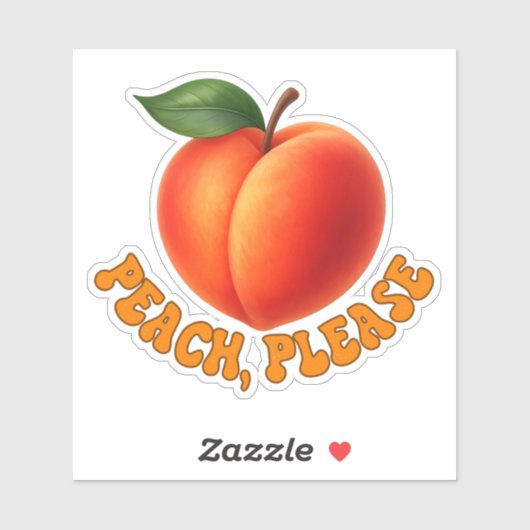 Peach Please Funny Vinyl Cut Sticker (Feuille)