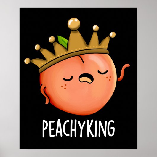 Peachy King Funny Peach Pun Dark BG Poster (Voorkant)