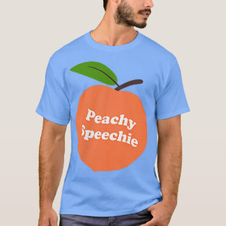 Peachy Speechie Speech Language Patholoog T-shirt
