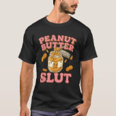 Peanut Butter Funny Peanut Butter Lovers Apparel T-shirt (Voorkant)