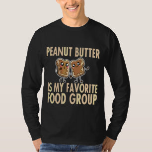 Peanut Butter is mijn favoriete voedselgroep T-shirt