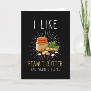 Peanut Butter Lover Gift grappig citaat Kaart