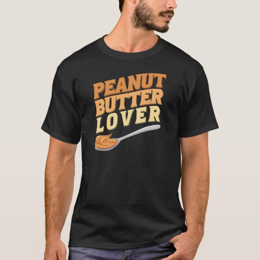 Peanut Butter Lover T-shirt (Voorkant)