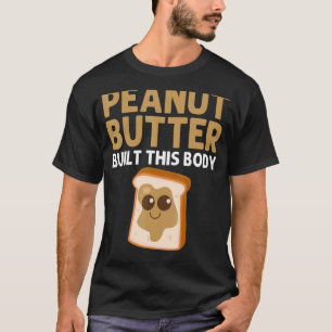 Peanut Butter voor mannen die zich aanpassen aan B T-shirt