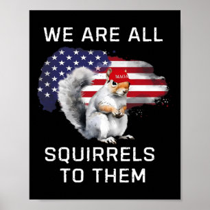 Peanut The Squirrel - Recht voor Peanut Mega Pean Poster