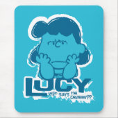 Peanuts | Lucy Wie zegt dat ik Crabby ben? Muismat (Voorkant)