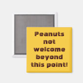 Peanuts niet welkom voorbij dit punt! magneet (Voorkant / Achterkant)