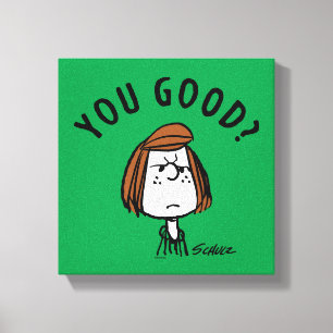 Peanuts   Peppermint Patty Ben je goed? Canvas Afdruk