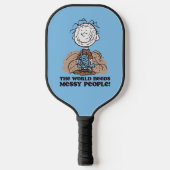 Peanuts | Pigpen De wereld heeft rommelige mensen  Pickleball Paddle (Voorkant)