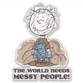 Peanuts | Pigpen De wereld heeft rommelige mensen  Sticker (Voorkant)