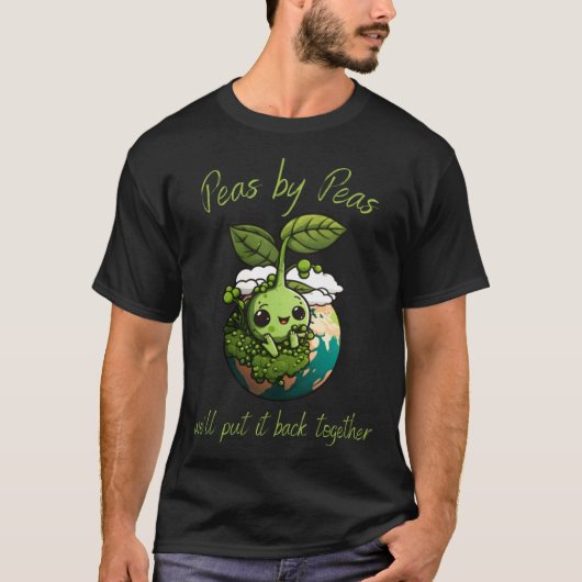 Peas by peas we'll put it back together Vegetarian T-shirt (Voorkant)