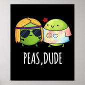Peas Guy Funny Hippie Pea Pun Dark BG Poster (Voorkant)