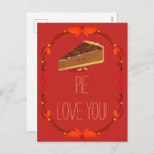 Pecan Pie I Love You Valentine Holiday Carte posta (Devant / Derrière)