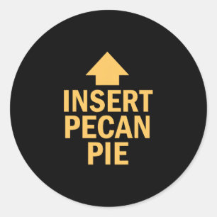 Pecannentaart invoegen Funny Thanksgiving Wijzende Ronde Sticker