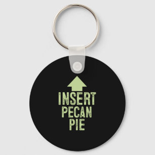 Pecannentaart invoegen Funny Thanksgiving wijzende Sleutelhanger