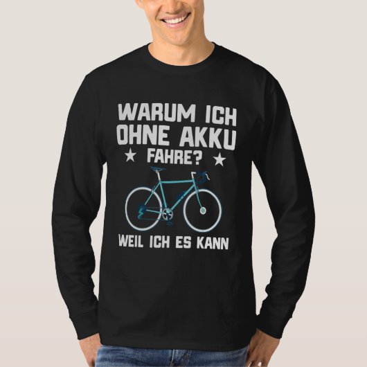 Pedelec E Fietsfiets Gezegde T-shirt (Voorkant)