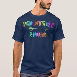 PEDIATRICS SQUAD Pediatrische artsen Ziekenhuistea T-shirt