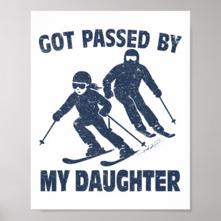 Pedo kreeg van mijn dochter Grappig skiën _81 Poster