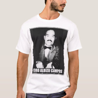Pedro Albizu Campos T-shirt