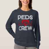 PEDS ER Crew Pediatric Emergency Room Nursing T-shirt (Voorkant)