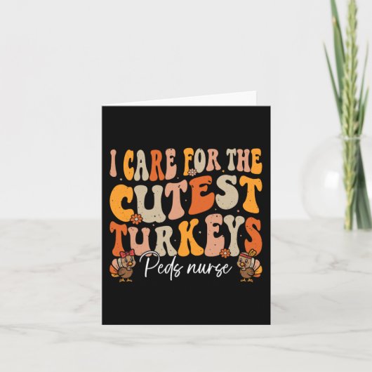 Peds Neurse Thanksgiving Cutest Turkeys Retro Herf Kaart (Voorkant)
