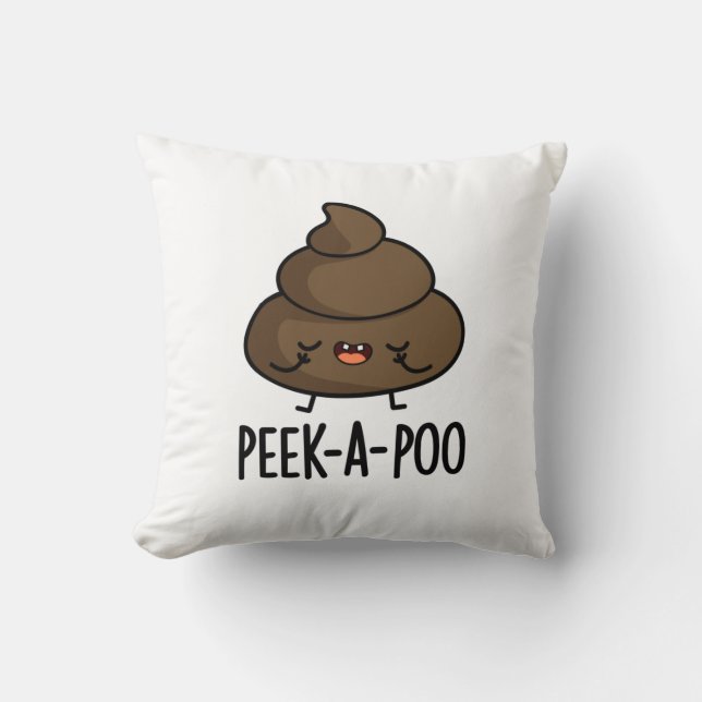 Peek A Poo Funny Poop Pun Kussen (Voorkant)