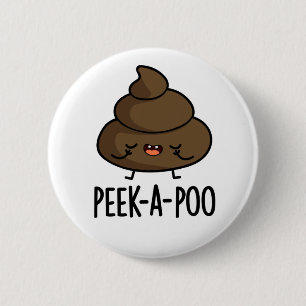 Peek A Poo Funny Poop Pun Ronde Button 5,7 Cm