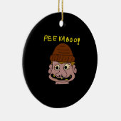 Peekabo Weird Man Keramisch Ornament (Rechts)