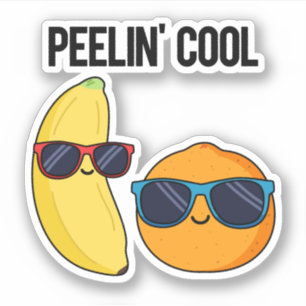 Peelin Cool Funny Fruit Pun Sticker