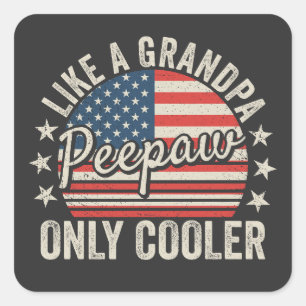 Peepaw als een opa alleen maar cooler Vlag van de Vierkante Sticker