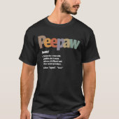 Peepaw Definitie - Funny Vaderdag T-shirt (Voorkant)