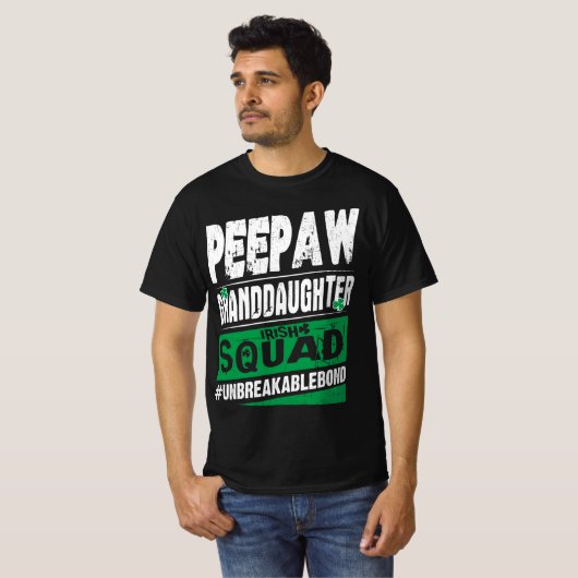 Peepaw kleindochter Irish Squad unbreakablebond T-shirt (Voorkant volledig)