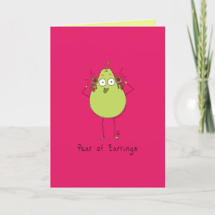 Peer en oorringen - Funny Pear Pun Card Kaart