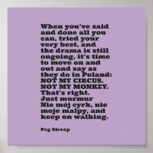 Peg Streep's "Not My Circus" Canvas Poster