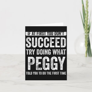 Peggy Als het bij de eerste keer niet lukt, probee Kaart