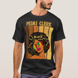 Peims Clerk Afro African American Women Black Hist T-shirt