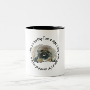Pekingese Wijsheid - Hond Moe? Tweekleurige Koffiemok