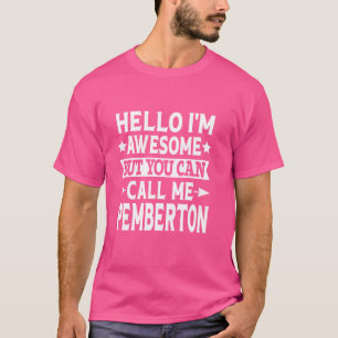 Pemberton Achternaam Familie Team Achternaam Bel M T-shirt